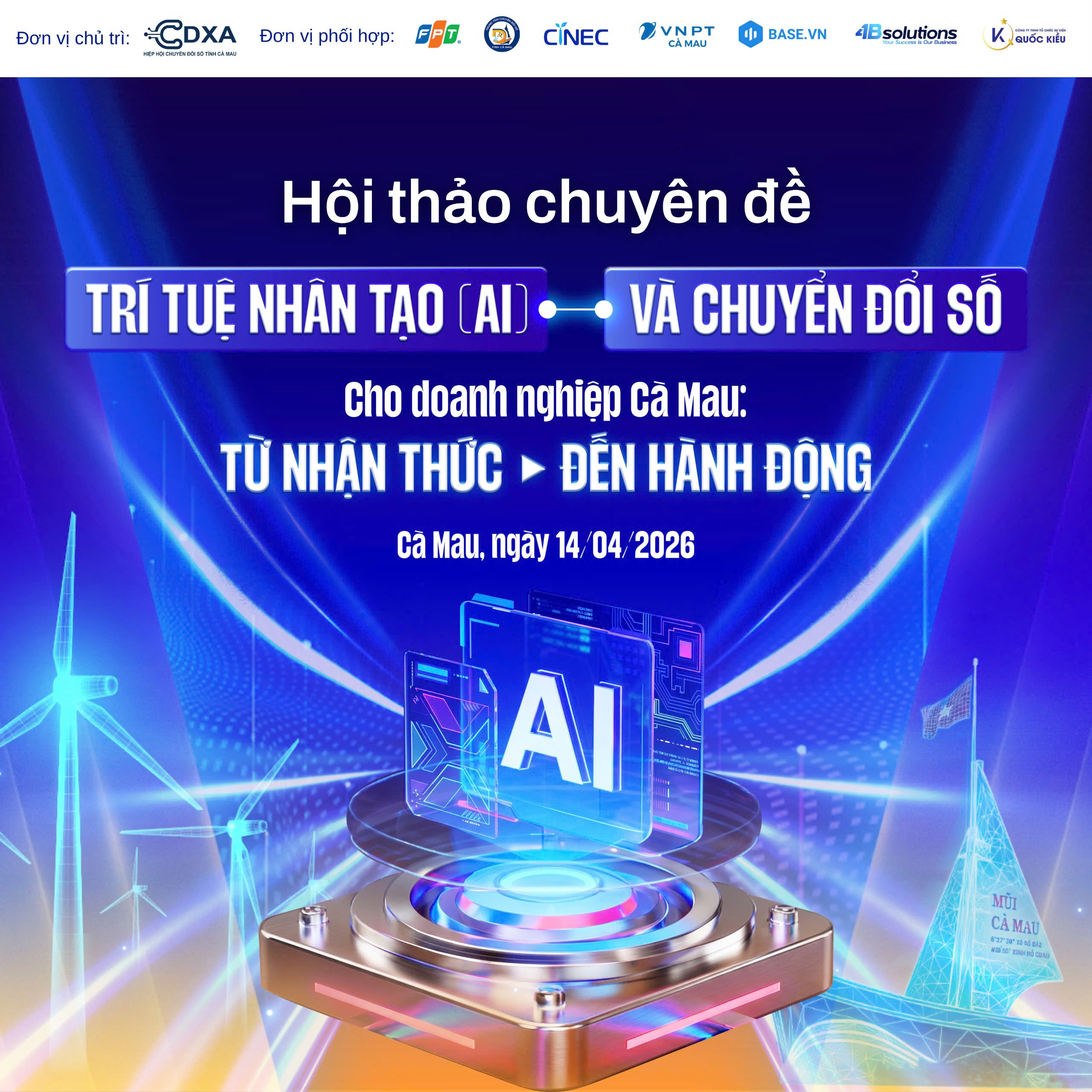 Hội thảo “Trí tuệ nhân tạo (AI) và Chuyển đổi số cho Doanh nghiệp Cà Mau – Từ nhận thức đến hành động”